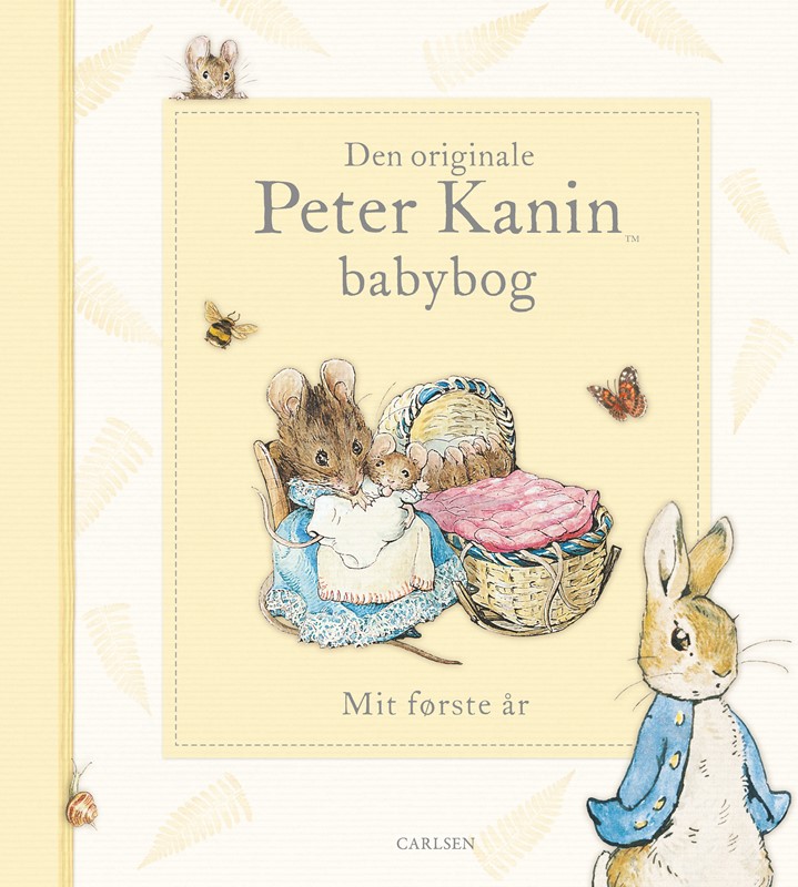 Den Originale Peter Kanin Babybog Mit Første - Carlsen Babybøger  - 9788762652279