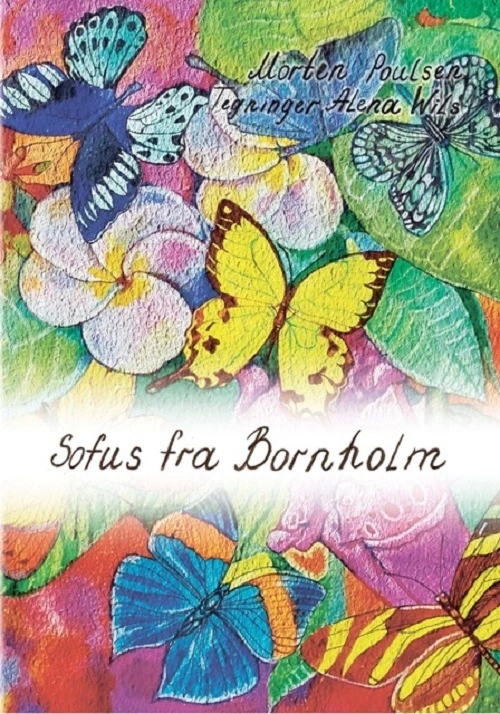 Sofus Fra Bornholm - Almos Ivs Babybøger  - 9788797092705