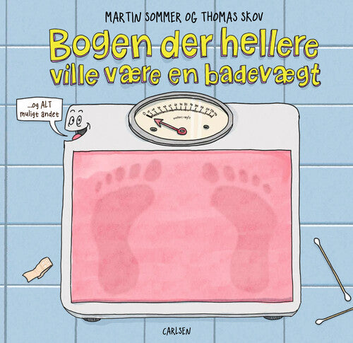 Bogen Der Hellere Ville Være Badevægt Forlaget Carlsens Børnebog Legekammeraten - Babybøger  - 9788727003054
