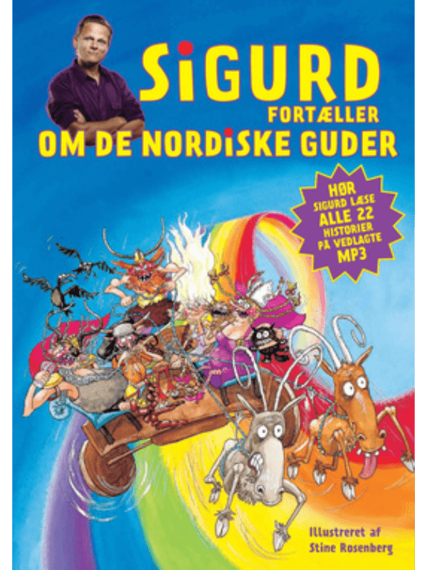 Børnebog Sigurd Fortæller Nordiske Guder Børnebog Legekammeraten - Babybøger  - 9788740010930