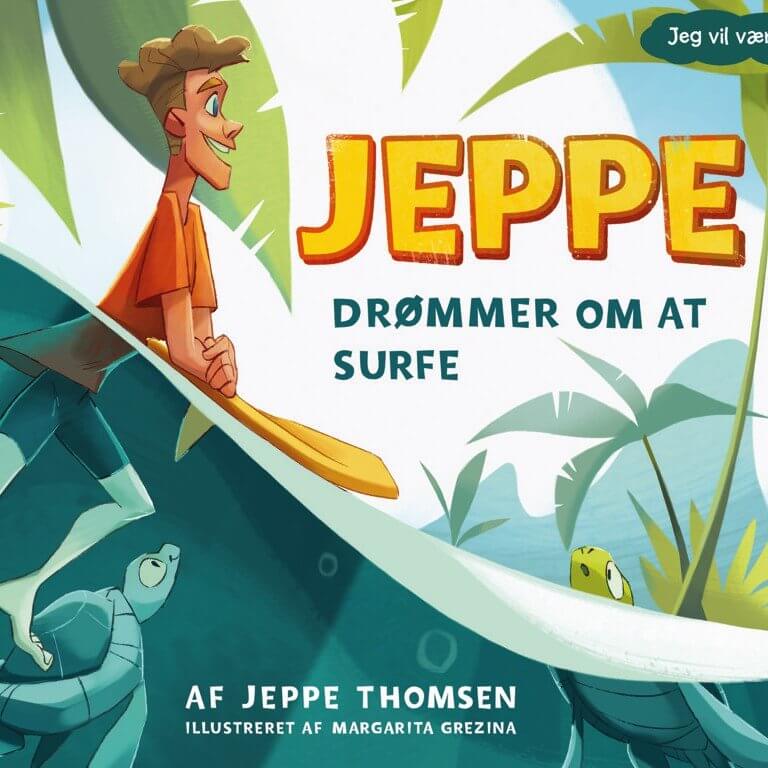 Jeppe Drømmer Surfe Børnebog - Surfmore Babybøger