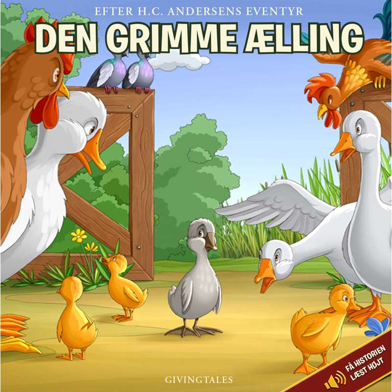 Givingtales Børnebog Den Grimme Ælling Fortalt Alexandre Willaume - Givingtales Babybøger  - 9788793897007