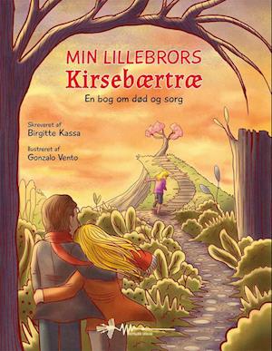 Min Lillebrors Kirsebærtræ Birgitte Kassa Bog - Birgitte Kassa Babybøger  - 9788794557368